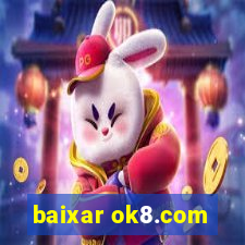 baixar ok8.com